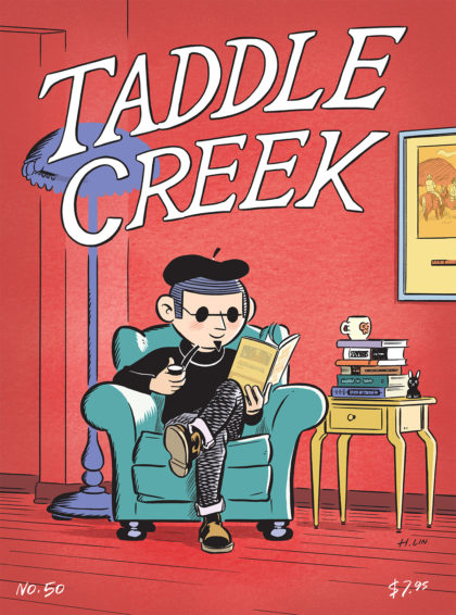 Taddle Creek - The general interest literary magazine